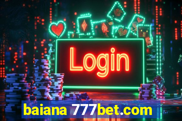 baiana 777bet.com